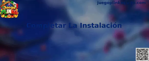 Guía para completar la instalación de Juego Plinko