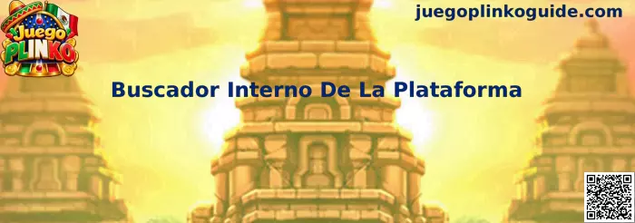 Buscador Interno De La Plataforma para Juego Plinko