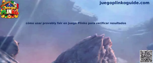 Cómo usar provably fair en Juego Plinko para verificar resultados