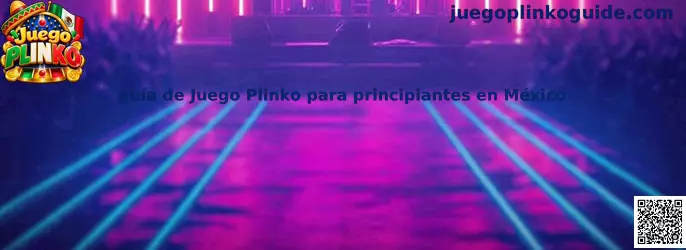 Imagen ilustrativa de la guía de Juego Plinko para principiantes en México