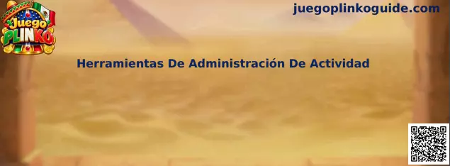 Herramientas De Administración De Actividad para gestionar tiempos, pausas y límites en Juego Plinko